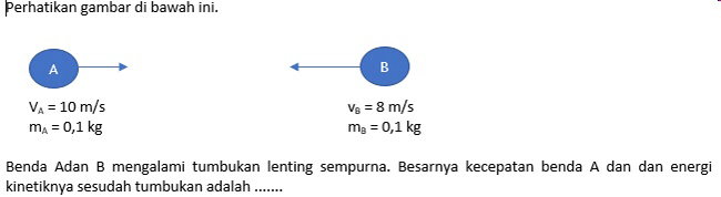 Perhatikan Gambar Di Bawah Ini. Benda A Dan B Meng...